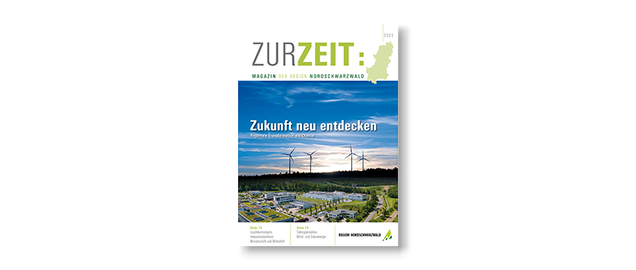 Die neue ZUR ZEIT 2023 der Wirtschaftsförderung Nordschwarzwald und des Regionalverbands Nordschwarzwald